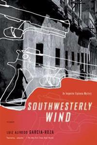 Southwesterly Wind: An Inspector Espinosa Mystery