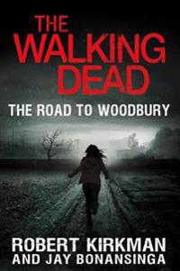 The Road to Woodbury