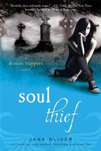 Soul Thief: A Demon Trappers Novel