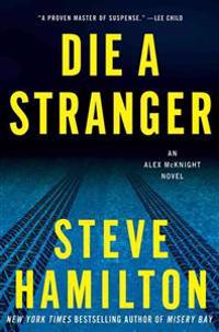 Die a Stranger