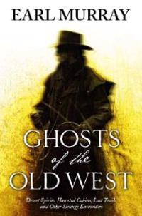 Ghosts of the Old West