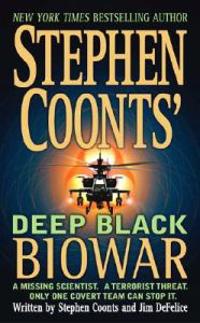 Stephen Coonts' Deep Black Biowar