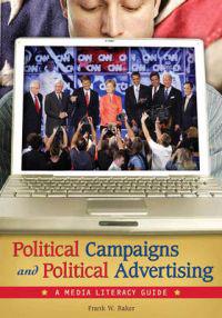 Political Campaigns and Political Advertising