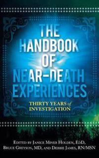 The Handbook of Near-death Experiences
