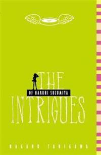 The Intrigues of Haruhi Suzumiya