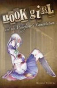 Book Girl and the Wayfarer's Lamentation