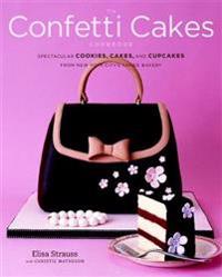 The Confetti Cakes Cookbook