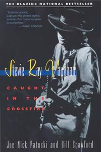 Stevie Ray Vaughan: Caught in the Crossfire