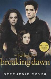Breaking Dawn [With Poster]