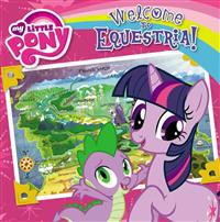 My Little Pony: Welcome to Equestria!