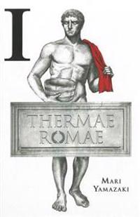 Thermae Romae 1