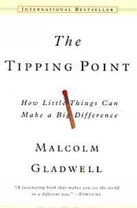 The tipping point : how little things can make a big difference