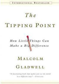 The tipping point : how little things can make a big difference