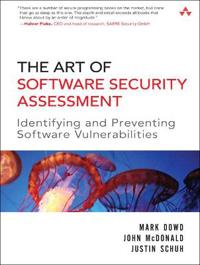 The Art of Software Security Assessment