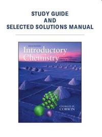 Study Guide & Selected Solutions Manual for Introductory Chemistry