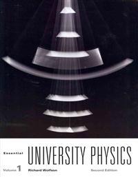 Essential University Physics Volume 1 with MasteringPhysics