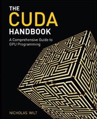 The CUDA Handbook