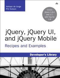 JQuery, JQuery UI, and JQuery Mobile