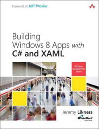Building Windows 8 Apps with C# and XAML