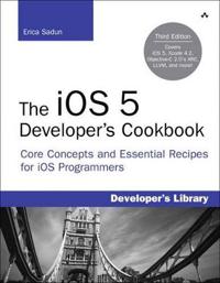 The iOS 5 Developer's Cookbook