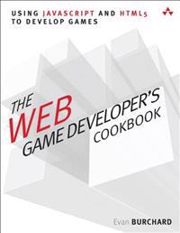 The Web Game Developer's Cookbook