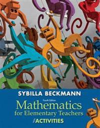 Mathematics for Elementary Teachers with Activities Plus New Skills Rview MyMathLab with Pearson Etext-- Access Card Package