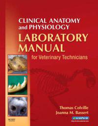 Clinical Anatomy and Physiology for Veterinary Technicians