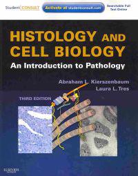 Histology and Cell Biology: An Introduction to Pathology
