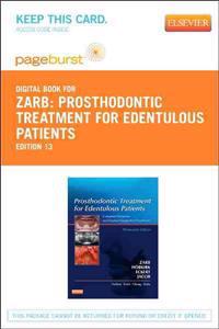 Prosthodontic Treatment for Edentulous Patients - Pageburst E-Book on Vitalsource (Retail Access Card): Complete Dentures and Implant-Supported Prosth