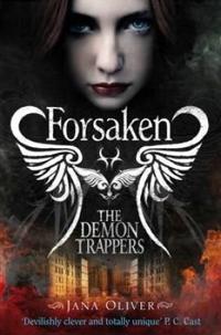 The Demon Trappers: Forsaken