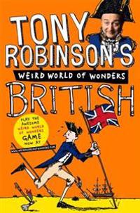 Tony Robinson's Weird World of Wonders: British