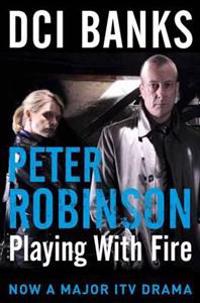 DCI Banks: Playing with Fire