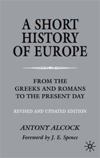 A Short History of Europe