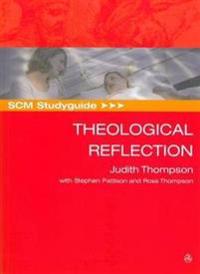 SCM Studyguide to Theological Reflection