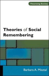Theories of Social Remembering