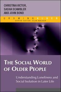 The Social World of Older People
