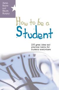 How to be a Student