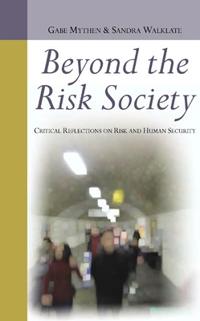 Beyond the Risk Society