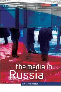 The Media in Russia