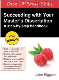 Succeeding with Your Master's Dissertation