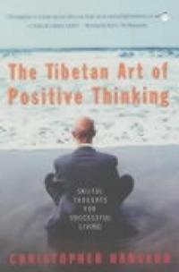 The Tibetan Art of Positive Thinking