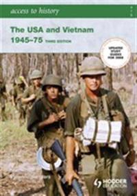 The USA and Vietnam, 1945-75