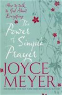 The Power of Simple Prayer
