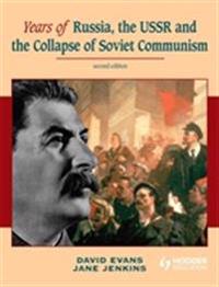Years of Russia, the USSR and the Collapse of Soviet Communism