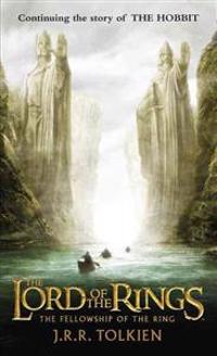 The Fellowship of the Ring: The Lord of the Rings--Part One
