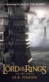 The Two Towers: The Lord of the Rings--Part Two