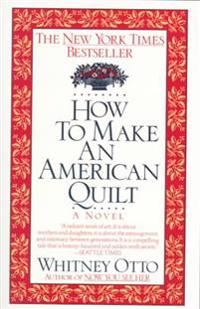 How to Make an American Quilt