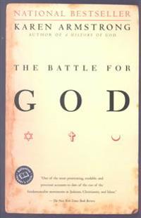 The Battle for God: A History of Fundamentalism