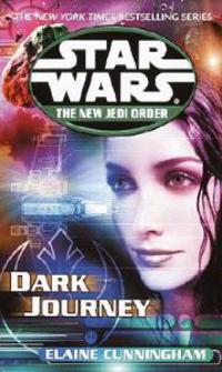 Dark Journey: Star Wars (the New Jedi Order)