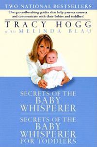 Secrets of the Baby Whisperer/Secrets of the Baby Whisperer for Toddlers